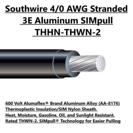 Southwire 4/0 AWG Stranded 3E Aluminum-SIMpull THHN THWN 2 For Sale Tucson